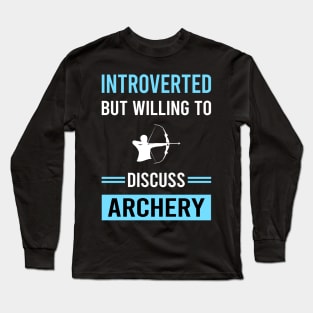 Introverted Archery Archer Arrow Arrows Bow Long Sleeve T-Shirt